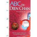 ABC du Dien Chan - Méthode originale vietnamienne de multiréflexologie faciale