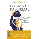 Le cerveau du bonheur - La joie, le calme et la confiance en soi au temps des neurosciences (Poche)