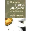 Reshaping Herbal Medicine. Knowledge, education and professional culture