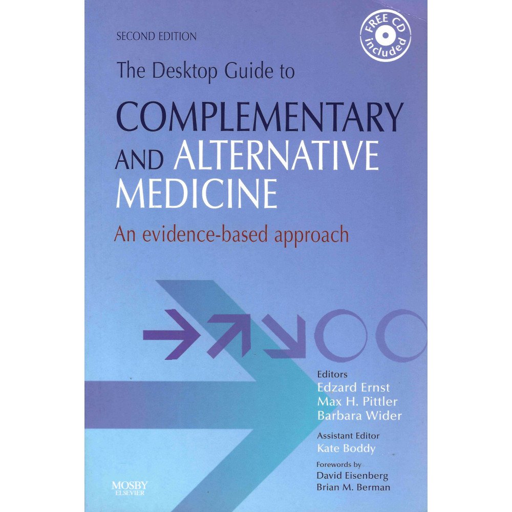 The Desktop Guide to Complementary and Alternative Medicine