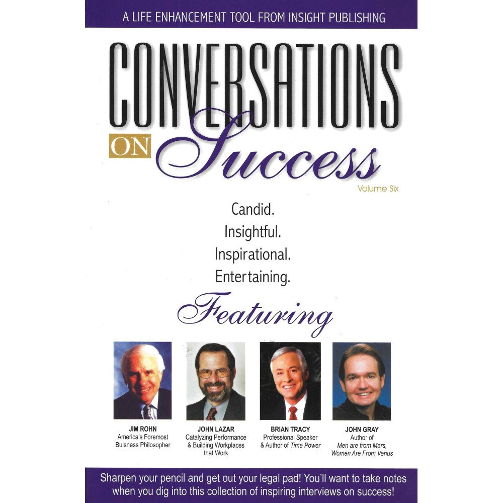Conversations on succes   volume 6 - Candid, Insightful, Inspirational, Etnertaining Featering