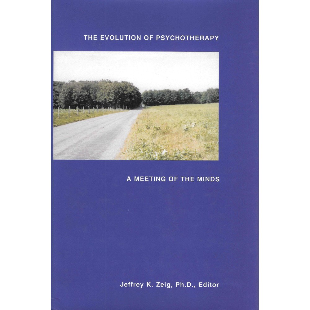 The evolution of psychotherapy, a meeting of the minds