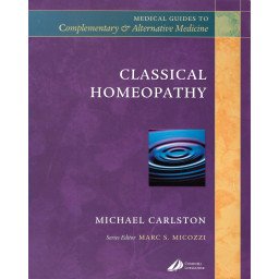 Medical Guides to Complementary - Alternative Medicine - Classical hom