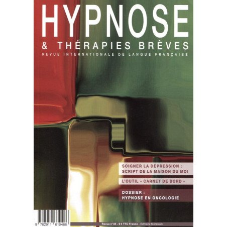 Revue Hypnose et Thérapies Brèves n°45