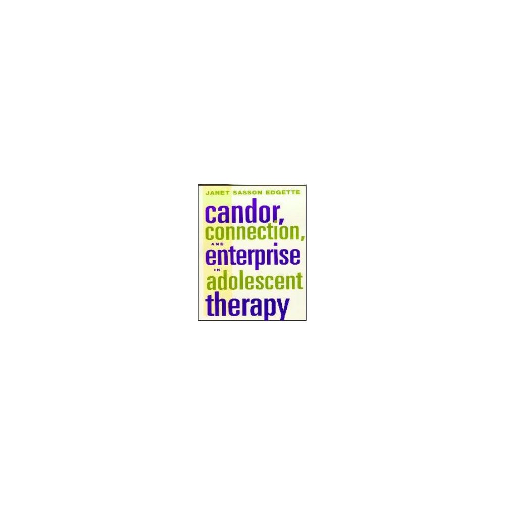 Candor, Connection and Enterprise in Adolescent Th