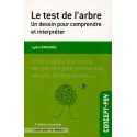 Le test de l'arbre - Un dessin pour comprendre et interpréter   3e édition