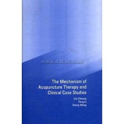 The Mechanism of Acupuncture - Therapy and Clinical Case