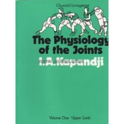 The Physiology of the Joints - Volume 1: The Upper Limb