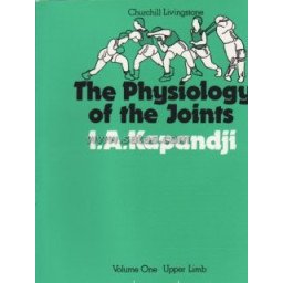 The Physiology of the Joints. Volume 1: The Upper Limb