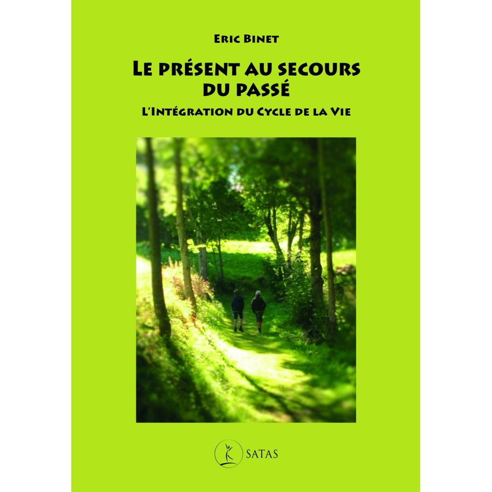 Le présent au secours du passé - L'intégration du cycle de la vie (ICV