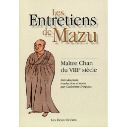 Les entretiens de Mazu, Maître Chan du VIIIe siècle