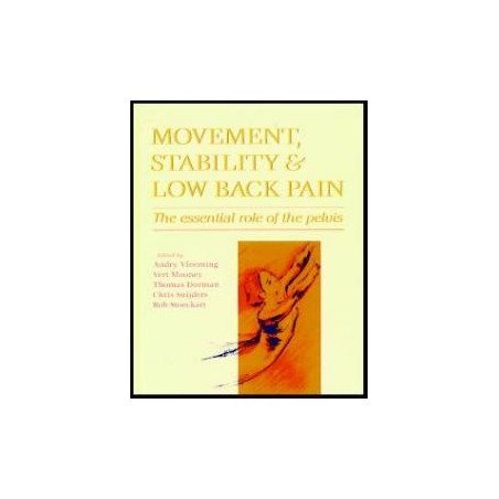 Movement, Stability - Low Back Pain - The essential role of the pelvis