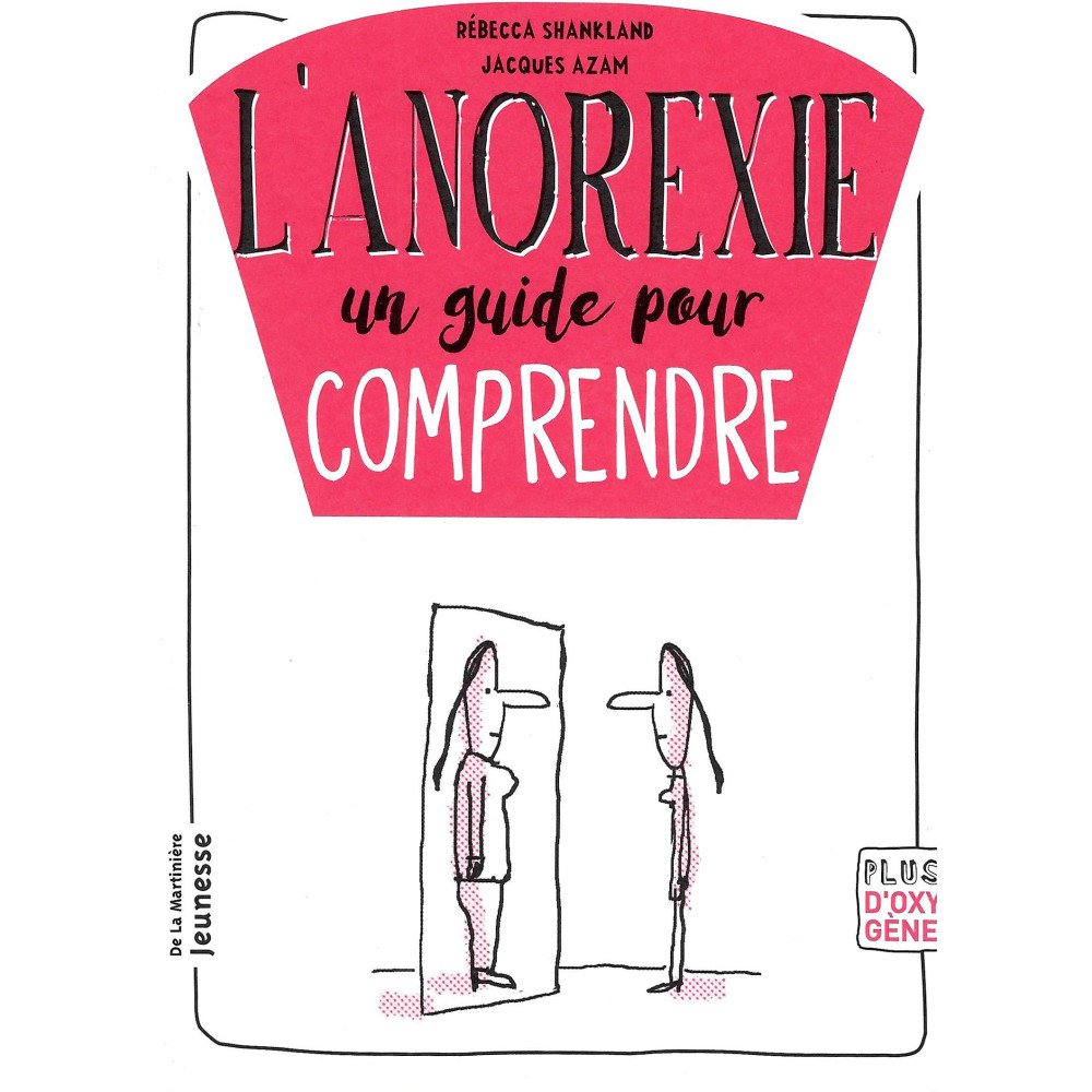 L'anorexie, un guide pour comprendre