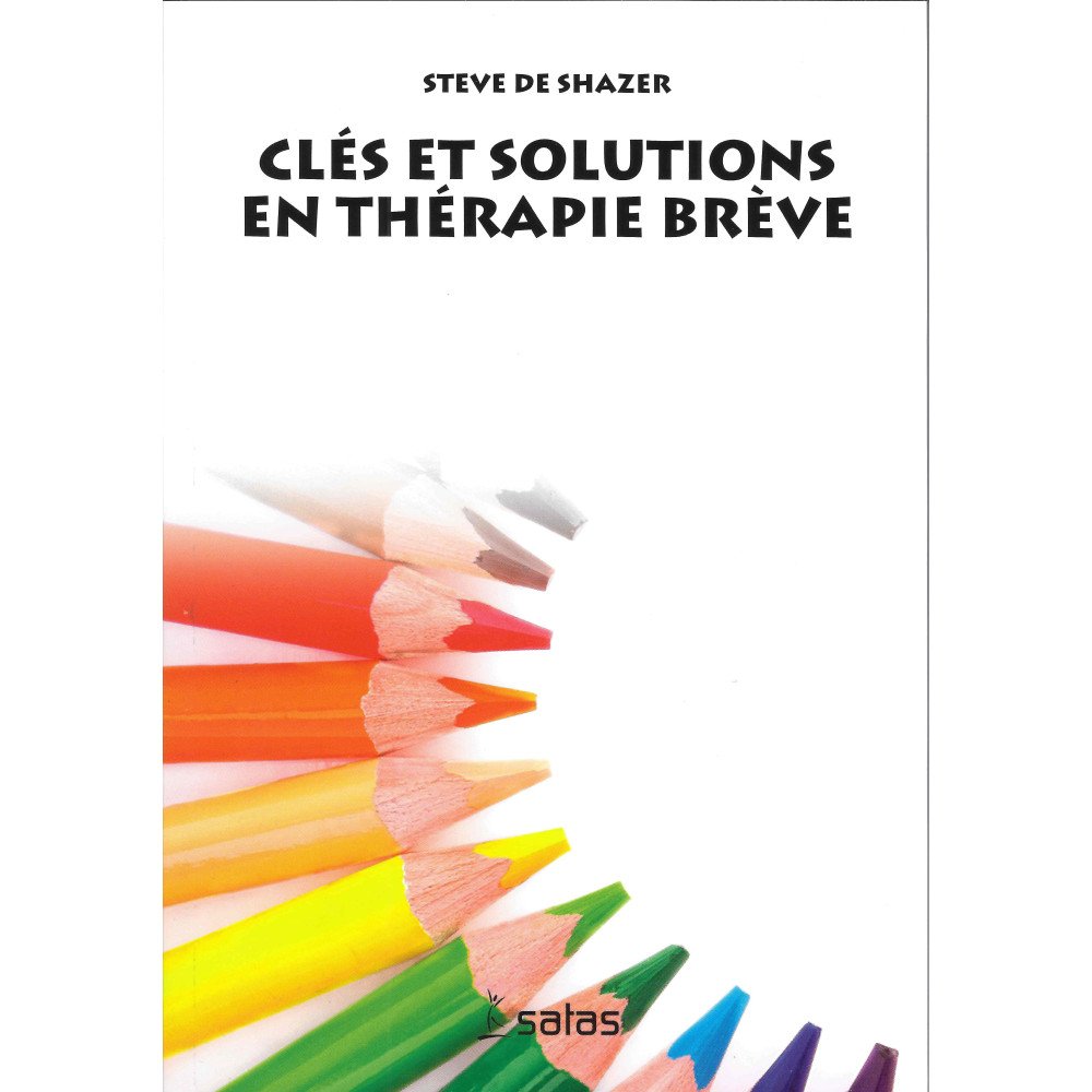 Clés et solutions en thérapie brève (label Bleu - légèrement abîmé)