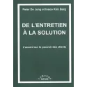 De l'entretien à la solution  -  L'accent sur le pouvoir des clients (Bleu - légèrement abîmé)