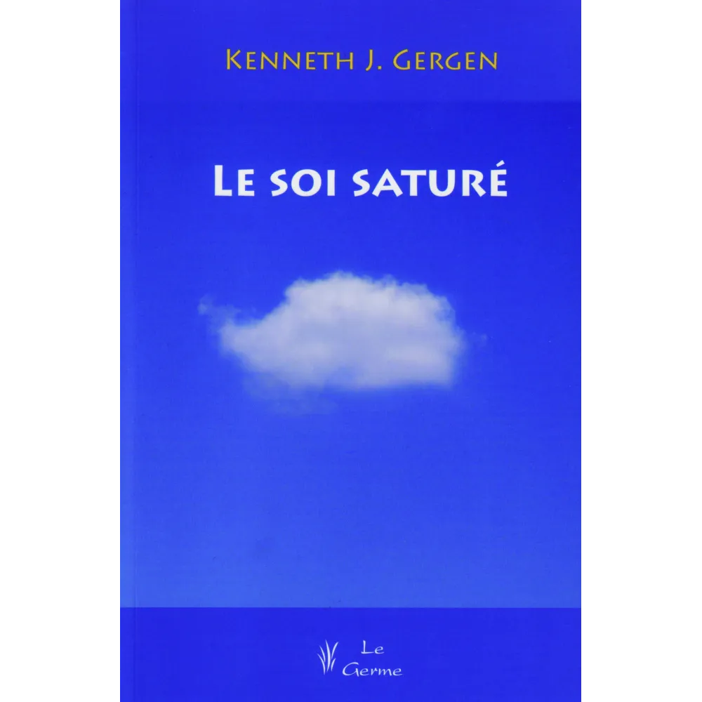 Le soi saturé    (Bleu - légèrement abîmé)