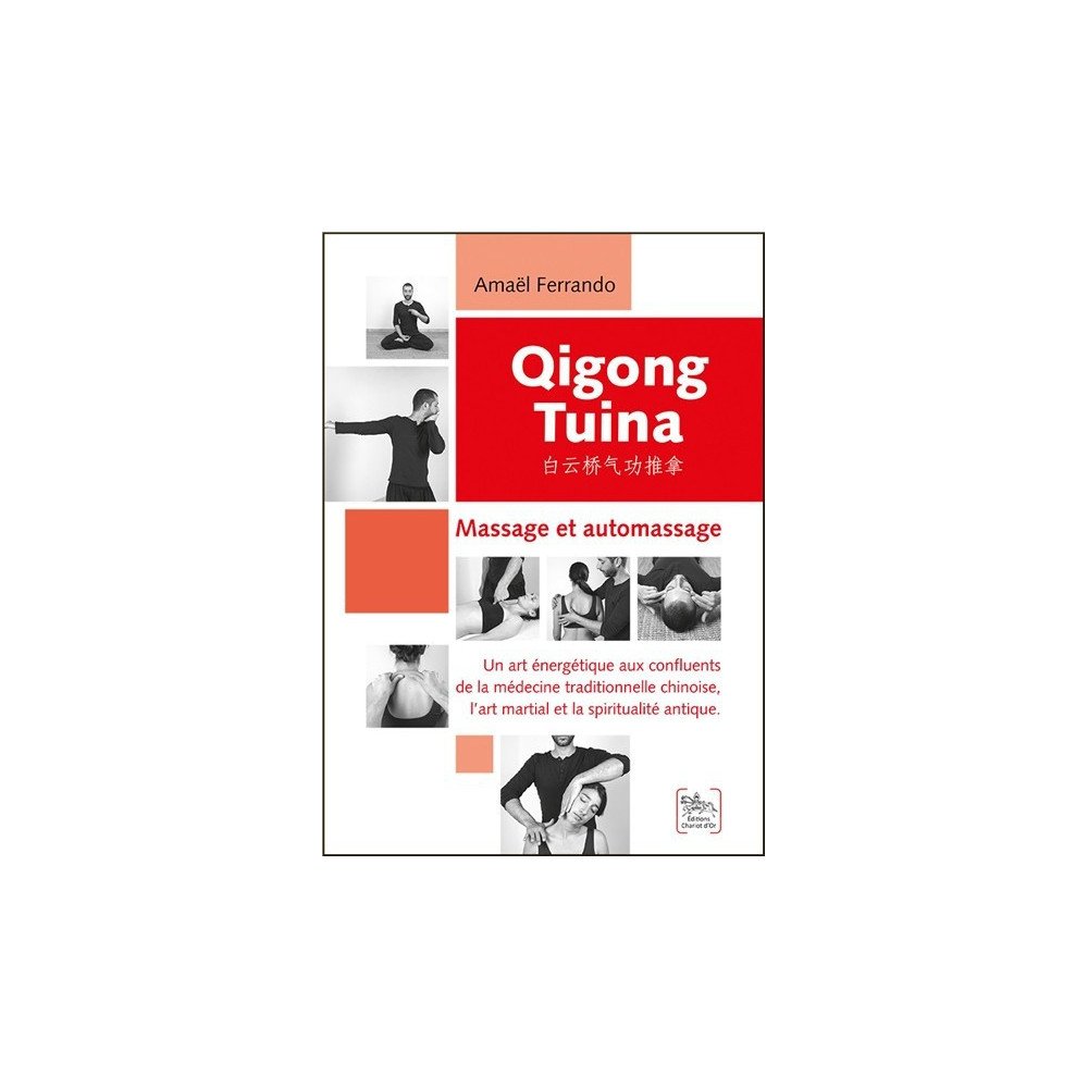 Qigong Tuina - Massage et automassage