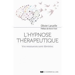 L'hypnose thérapeutique - Vos ressources sont illimitées