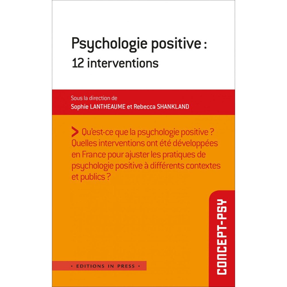 Psychologie positive - 12 Interventions