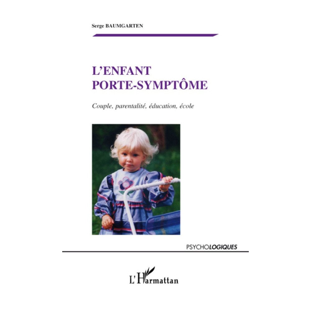 L'enfant porte-symptôme L'enfant porte-symptôme
