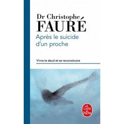 Après le suicide d'un proche - Vivre le deuil et se reconstruire    Po