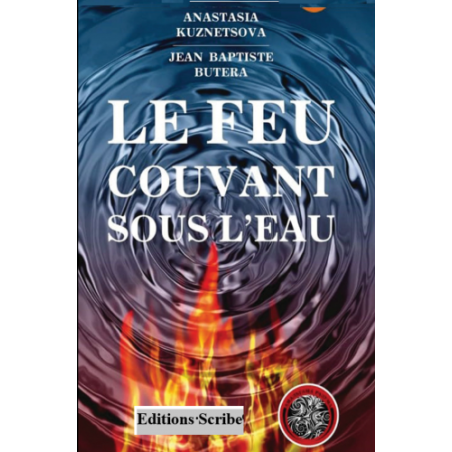 Le feu couvant sous l'eau