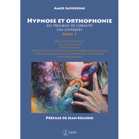 Hypnose et orthophonie - Troubles de l'oralité