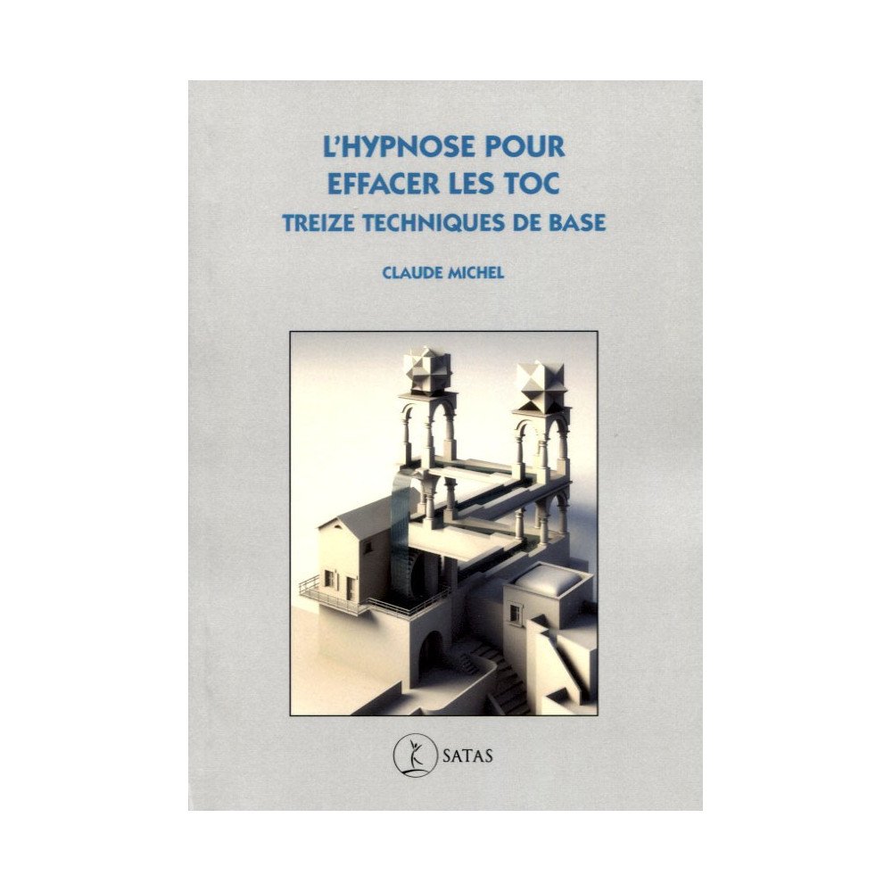 L'hypnose pour effacer les TOC - Treize techniques de base    (Bleu - légèrement abîmé)