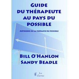 Guide du thérapeute au pays du possible    (Bleu - légèrement abîmé)