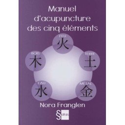 Manuel d'acupuncture des cinq éléments    (Bleu - légèrement abîmé)