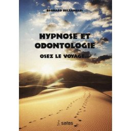 Hypnose et odontologie - Osez le voyage    (Jaune - moyennement abîmé)