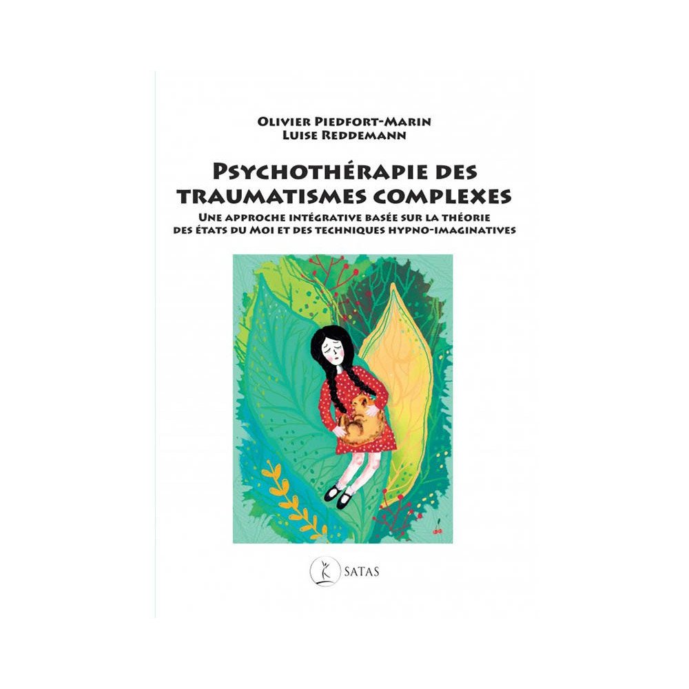 Psychothérapie des traumatismes complexes Psychothérapie des traumatismes complexes