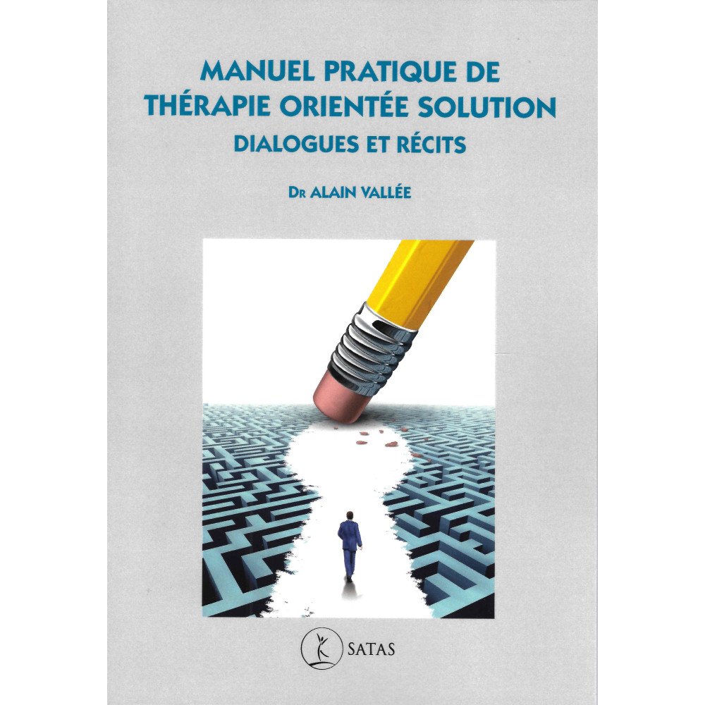 Manuel pratique de thérapie orientée solution - Dialogues et récits    (Bleu - légèrement abîmé)