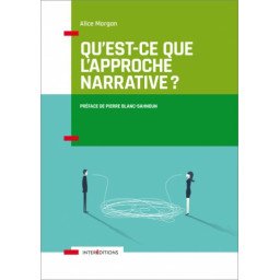 Qu'est-ce que l'approche narrative ?   2e édition