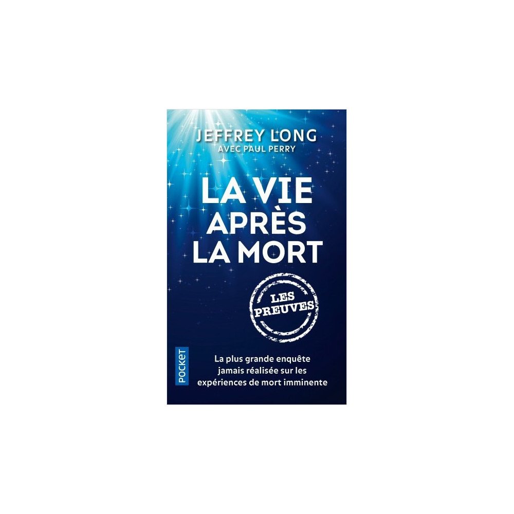 La vie après la mort - Les preuves    poche