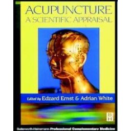 ACUPUNCTURE. A SCIENTIFIC APPRAISAL 1ed.