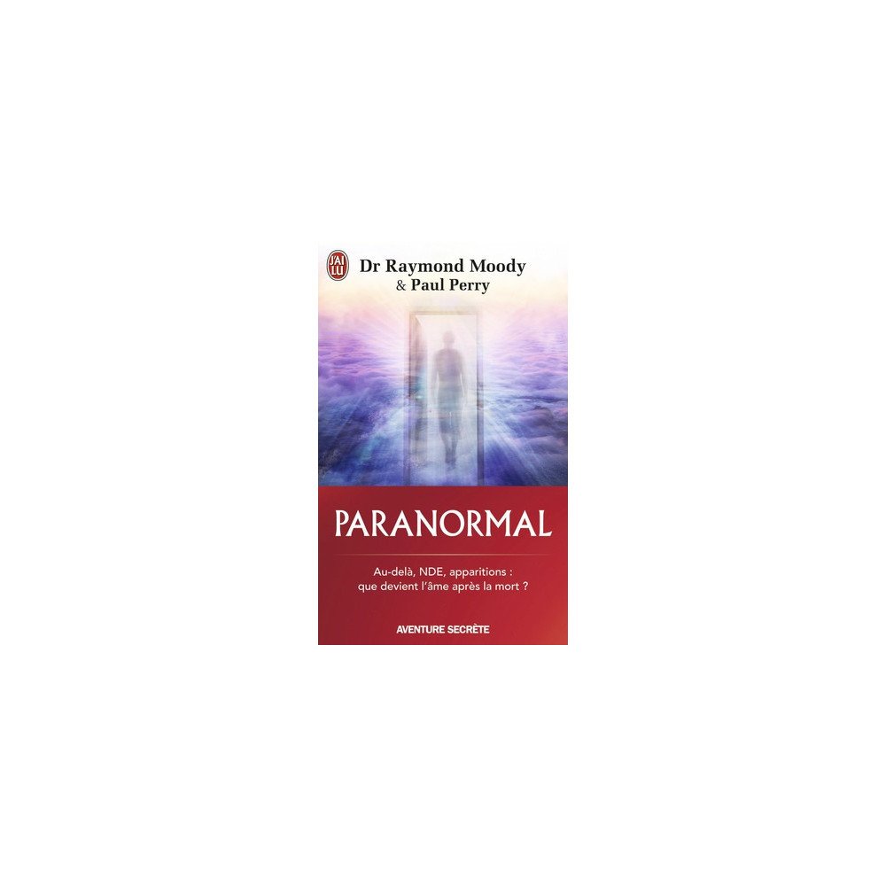 Paranormal - Une vie en quête de l'au-delà poche Paranormal - Une vie en quête de l'au-delà poche