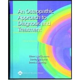 An Osteopathic Approach to Diagnosis and Treatment    3rd edition