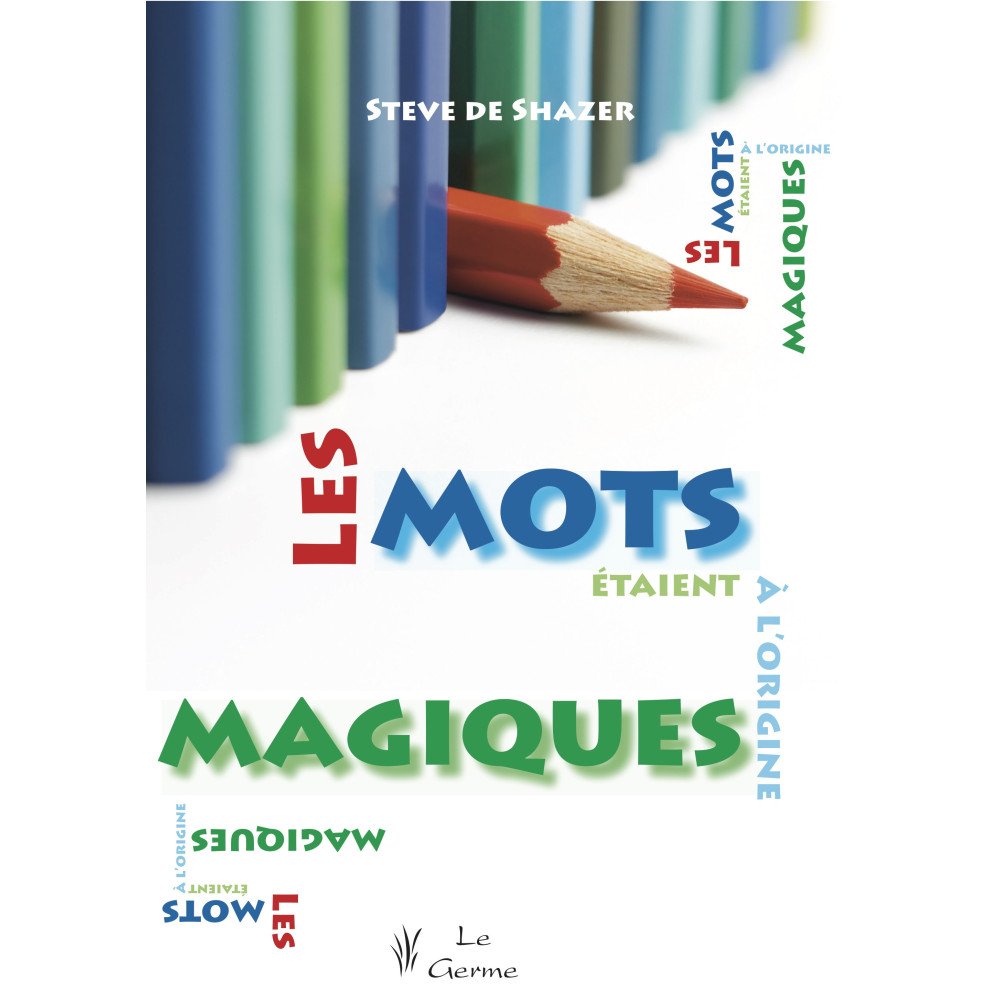 Les mots étaient à l'origine magiques    (Bleu - légèrement abîmé)