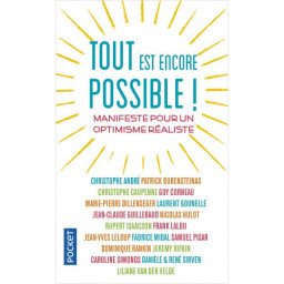 Tout est encore possible ! - Manifeste pour un optimisme réaliste    P