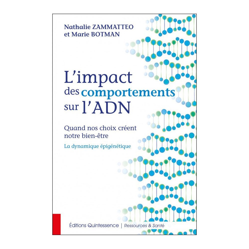 L'impact des comportements sur l'ADN - Quand nos choix créent notre bi