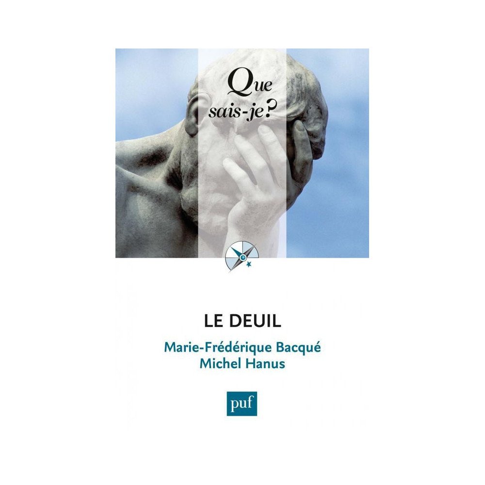 Que sais-je? - Le deuil 7e édition Que sais-je? - Le deuil 7e édition
