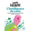 L'intelligence du coeur - Travailler confiance en soi, créativité, relations, autonomie    poche