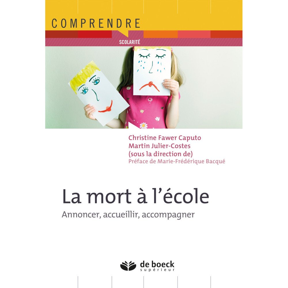 La mort à l'école - Annoncer, accueillir, accompagner