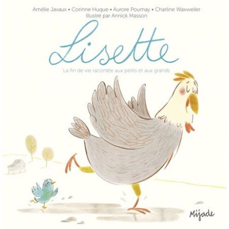 Lisette - La fin de vie racontée aux petits et aux grands