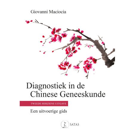 Diagnostiek in de Chinese Geneeskunde 2ed.