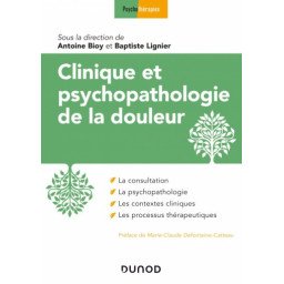 Clinique et psychopathologie de la douleur