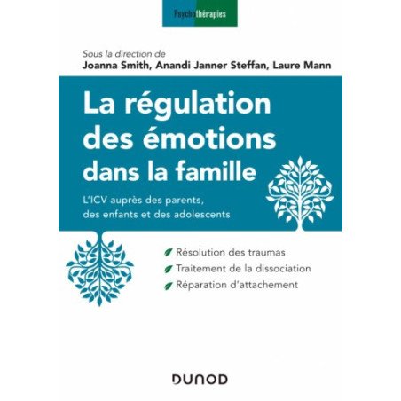 La régulation des émotions dans la famille - l' ICV auprès des parents