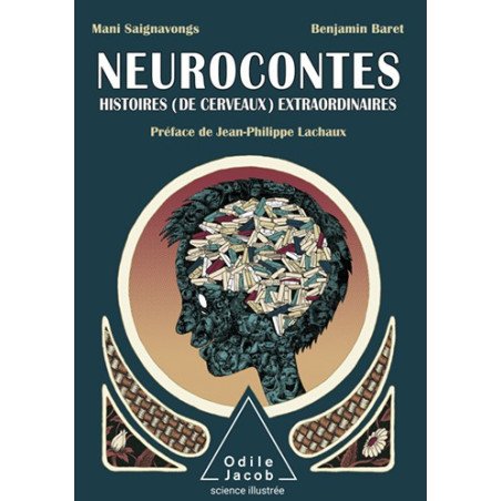 Neurocontes - Histoires (de cerveaux) extraordinaires