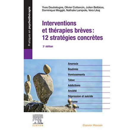 Interventions et thérapies brèves: 10 stratégies